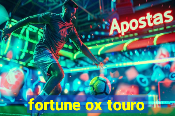 fortune ox touro